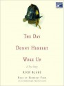 The Day Donny Herbert Woke Up: A True Story (Audio) - Rich Blake, Kimberly Farr