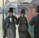 Master Paintings in the Art Institute of Chicago - James Cuno