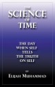 The Science of Time: When Self Tells the Truth on Self - Elijah Muhammad