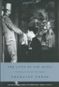 The Lives of the Muses: Nine Women & the Artists They Inspired - Francine Prose