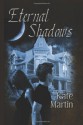 Eternal Shadows - Kate Martin