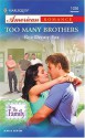 Too Many Brothers - Roz Denny Fox