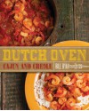 Dutch Oven Cajun and Creole - Bill Ryan