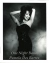 One Night Bands - Pamela Des Barres