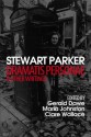 Dramatis Personae & Other Writings: Stewart Parker - Stewart Parker, Gerald Dawe, Clare Wallace, Maria Johnston