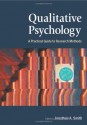 Qualitative Psychology: A Practical Guide to Research Methods - Jonathan A. Smith