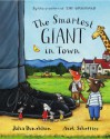 The Smartest Giant in Town (Book & CD) - Julia Donaldson, Axel Scheffler