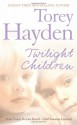 Twilight Children - Torey L. Hayden