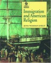 Immigration and American Religion - Jenna Weissman Joselit