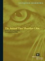 The Animal That Therefore I Am (Perspectives in Continental Philosophy (Hardcover Unnumbered)) - David Wills, Jacques Derrida, Marie-Louise Mallet