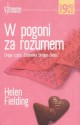 W pogoni za rozumem - Helen Fielding