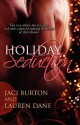 Holiday Seduction - Jaci Burton, Jaci Burton, Angela James