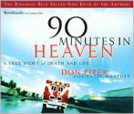 90 Minutes in Heaven: A True Story of Life and Death (Audiocd) - Don Piper, Cecil Murphey