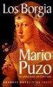 Los Borgia - Mario Puzo