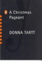 A Christmas Pageant - Donna Tartt