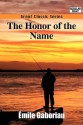 The Honor of the Name - Émile Gaboriau