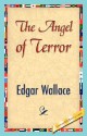 The Angel of Terror - Edgar Wallace