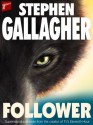 Follower - Stephen Gallagher