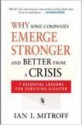 Why Some Companies Emerge Stronger and Better from a Crisis: 7 Essential Lessons for Surviving Disaster - Ian I. Mitroff