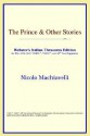 The Prince & Other Stories - Niccolò Machiavelli