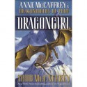 Dragongirl (Dragonriders of Pern) - Todd J. McCaffrey