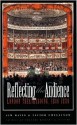 Reflecting the Audience: London Theatregoing, 1840-1880 - Jim Davis, Victor Emeljanow