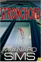 Stronghold - Maynard Sims