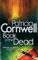 Book Of The Dead (Kay Scarpetta, #15) - Patricia Cornwell