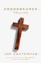 Crossbearer: A Memoir of Faith - Joe Eszterhas