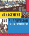 Management and Supervision in Law Enforcement - Wayne Bennett, Karen Hess