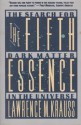 The Fifth Essence: The Search for Dark Matter in the Universe - Lawrence M. Krauss