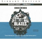 The Blue Blazes - Chuck Wendig