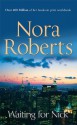 Waiting For Nick (Mills & Boon M&B) (Stanislaskis - Book 5) - Nora Roberts