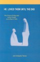 He Loved Them Until the End: The Farewell Materials in the Gospel According to John - John Christopher Thomas