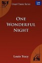 One Wonderful Night - Louis Tracy