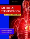 Medical Terminology: A Living Language - Bonnie F. Fremgen, Suzanne S. Frucht