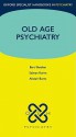 Old Age Psychiatry - Alistair Burns, Salman Karim