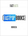 Indonesia (FastPop Books Fast Facts) - Central Intelligence Agency, FastPop Books