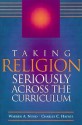 Taking Religion Seriously Across the Curriculum - Warren A. Nord, Charles C. Haynes