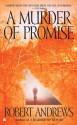 A Murder of Promise - Robert Andrews