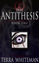 The Antithesis - Terra Whiteman