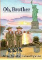 Oh, Brother - Arthur Yorinks, Richard Egielski