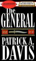 The General - Patrick A. Davis