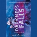 Darkness Falls - Cate Tiernan, Kelly Lintz