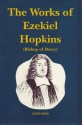 The Works Of Ezekiel Hopkins, Volume 3 - Ezekiel Hopkins