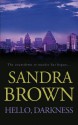 Hello, Darkness - Sandra Brown