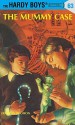 The Mummy Case (Hardy Boys, #63) - Franklin W. Dixon