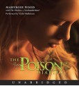 The Poison Diaries (Audio) - Maryrose Wood, The Duchess Of Northumberland, Violet Mathieson