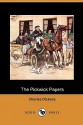 The Pickwick Papers (Dodo Press) - Charles Dickens