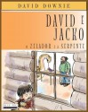 David E Jacko: O Zelador E a Serpente (South American Portuguese Edition) - David Downie, Tea Seroya, Tammy Senra